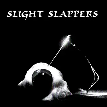 Slight Slappers / Lebensreform - Slight Slappers / Lebensreform