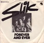 7'' - Slik - Forever And Ever / Again My Love