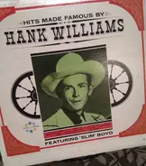 Hank Williams Featuring Slim Boyd - Hits Made Famous By Hank Williams
