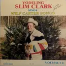 LP - Slim Clark - Sings Wilf Carter Songs, Volume 3