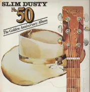 Slim Dusty - No.50 The Golden Anniversary Album