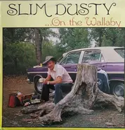 Slim Dusty - On The Wallaby