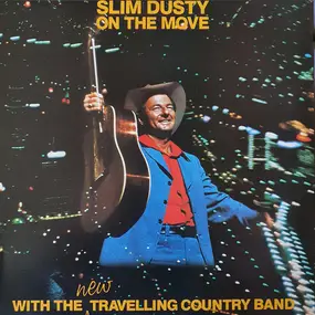 Slim Dusty - On The Move