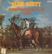 Slim Dusty - Songs From The Land I Love