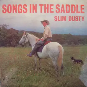 Slim Dusty - Songs In The Saddle