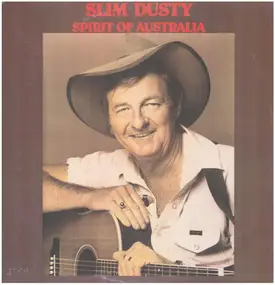 Slim Dusty - Spirit Of Australia