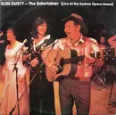 Double LP - Slim Dusty - The Entertainer (Live At The Sydney Opera House)