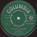 7'' - Slim Dusty With Dick Carr And His Bushlanders - A Pub With No Beer / Once When I Was Mustering