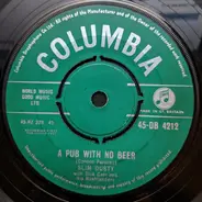 Slim Dusty With Dick Carr And His Slim Dusty And His Bushlanders - A Pub With No Beer
