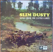 Slim Dusty - Songs From The Cattle Camps