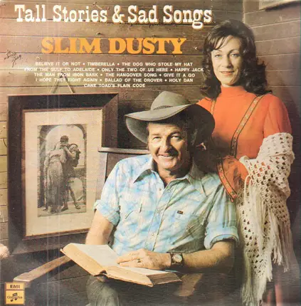 Slim Dusty - Tall Stories And Sad Songs