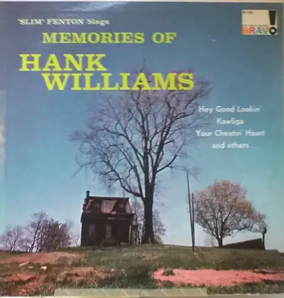 Slim Fenton - Memories Of Hank Williams
