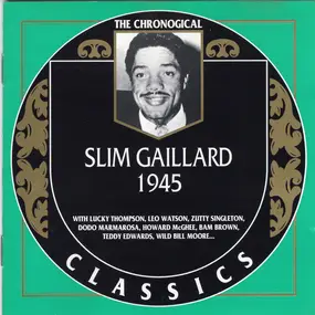 Slim Gaillard - 1945