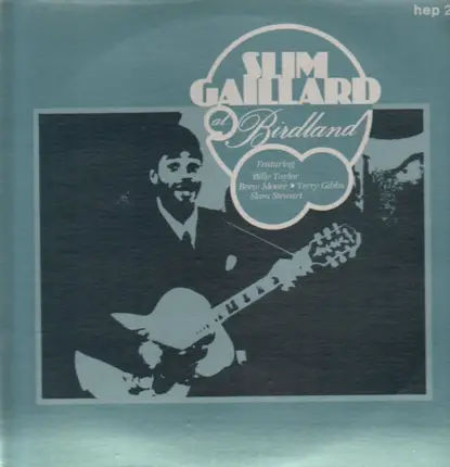 Slim Gaillard - At Birdland