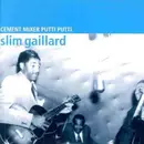 CD - Slim Gaillard - Cement Mixer Putti Putti