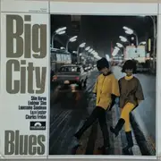 LP - Slim Harpo , Lightning Slim , Lonesome Sundown , Lazy Lester , Charles Friday - Big City Blues