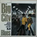 LP - Slim Harpo , Lightning Slim , Lonesome Sundown , Lazy Lester , Charles Friday - Big City Blues