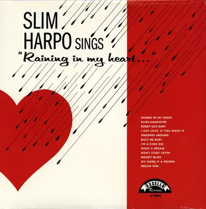 Slim Harpo - Sings "Raining In My Heart..."
