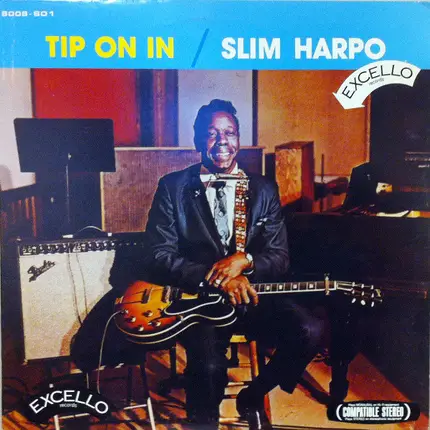 Slim Harpo - Tip On In