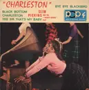 7inch Vinyl Single - Slim Pickins And His Twentyniners - Charleston - EP