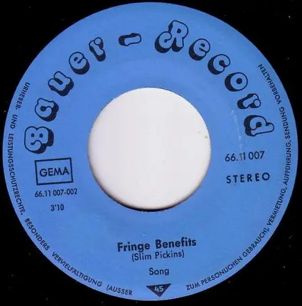 Slim Pickins - Fringe Benefits