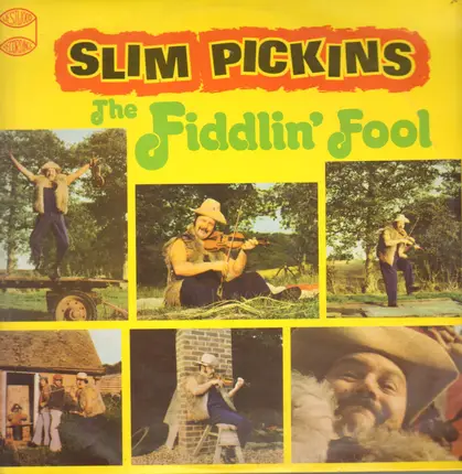 Slim Pickins - The Fiddlin' Fool
