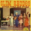 CD - Slim Rhodes - Gonna Romp And Stomp