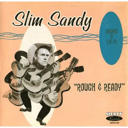 Slim Sandy - Rough & Ready