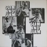 Slim & Slam , Slim Gaillard And His Orchestra - Volume 3
