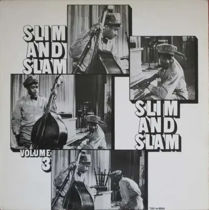 Slim & Slam , Slim Gaillard And His Orchestra - Volume 3