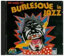 CD - Slim & Slam, The Mills Brothers a.o. - Burlesque In Jazz