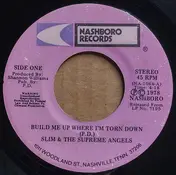 Slim & the Supreme Angels - Build Me Up Where I'm Torn Down / I'm Going To Serve Jesus