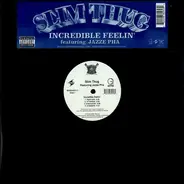 Slim Thug - incredible feelin'