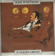 Slim Whitman - 20 Golden Greats