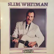 LP - Slim Whitman - Country Classics