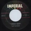 7inch Vinyl Single - Slim Whitman - Careless Hands / A Very Precious Love