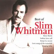 Slim Whitman - Best Of Slim Whitman