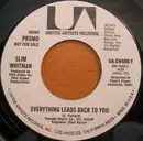 7inch Vinyl Single - Slim Whitman - Everything Leads Back To You