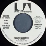 Slim Whitman - Foolish Question