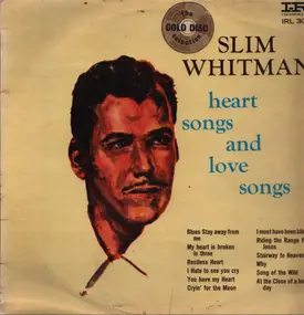 Slim Whitman - Heart Songs & Love Songs
