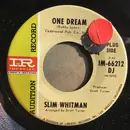 7inch Vinyl Single - Slim Whitman - One Dream / Jerry