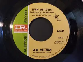 Slim Whitman - Livin' On Lovin' (And Lovin' Livin' With You)
