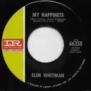 7inch Vinyl Single - Slim Whitman - My Happiness