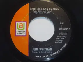 Slim Whitman - Shutters And Boards / I Pretend