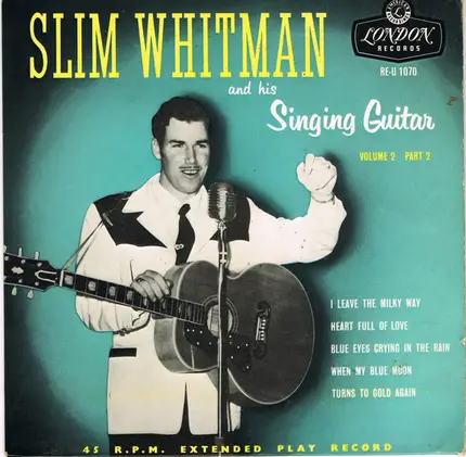 Slim Whitman - Slim Whitman And His Singing Guitar Volume 2 Part 2