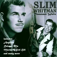 Slim Whitman - Tennessee Waltz