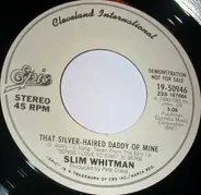 Slim Whitman - That Silver-haired Daddy Of Mine