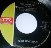 7inch Vinyl Single - Slim Whitman - The Keeper Of The Key / Broken Wings