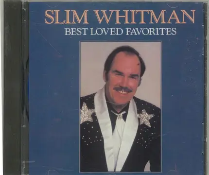 Slim Whitman - Best Loved Favorites