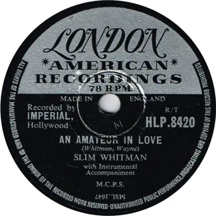 Slim Whitman - Gone / An Amateur In Love